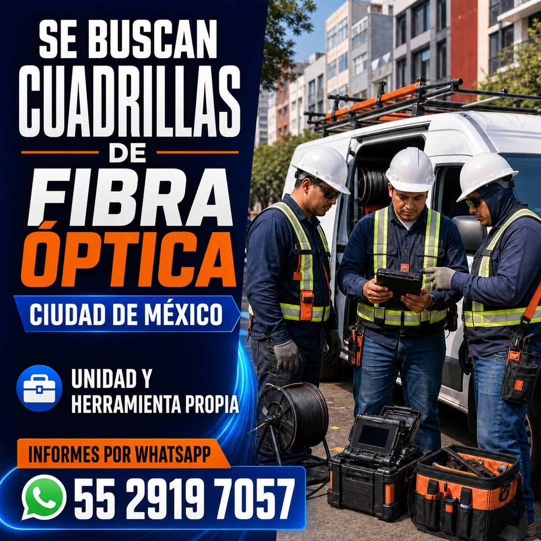 Cuadrillas de Fibra Óptica
